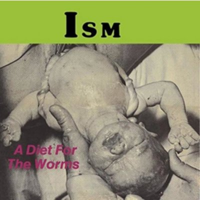 Ism - A Diet For The Worms LP – Zboží Mobilmania