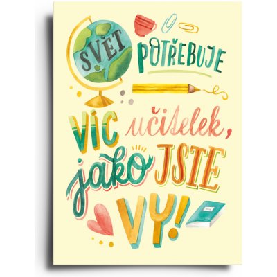 Chaukiss Svět potřebuje více učitelek, jako jste Vy! – Zboží Mobilmania