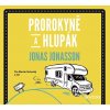 Audiokniha Prorokyně a hlupák - Jonas Jonasson