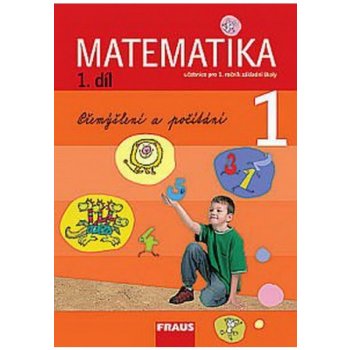 Matematika pro 1. r. ZŠ 1. díl - Hejný M.,Jirotková D. a kolektiv