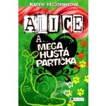 Alice a... Mega hustá partička Karen McCombieová – Hledejceny.cz