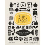 Žijme lagom - Anna Bronesová – Zboží Dáma