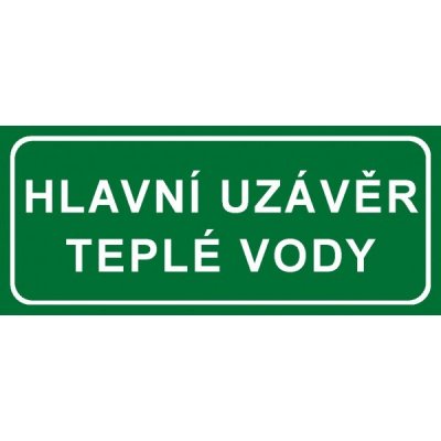 Hlavní uzávěr teplé vody (text) | Samolepka, 21x9 cm – Zboží Mobilmania