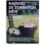 Radost ze zdravých dětí + DVD - Vladimíra Strnadelová, Jan Zerzán – Sleviste.cz