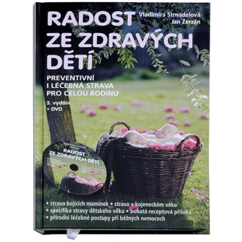 Radost ze zdravých dětí + DVD - Vladimíra Strnadelová, Jan Zerzán