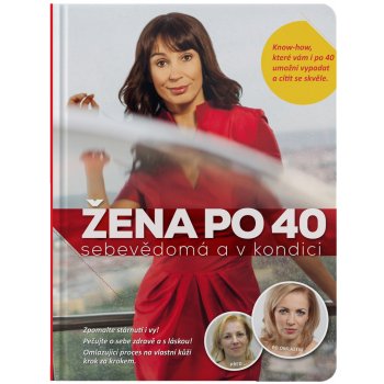 Žena po 40 - Jana Martincová