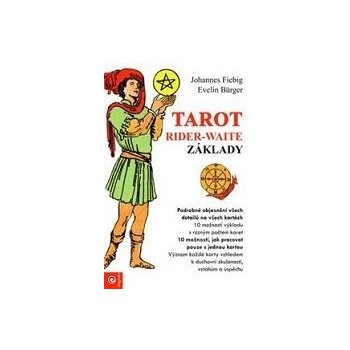 Tarot Rider-Waite - Základy - Fiebig Johannes od 203 Kč - Heureka.cz