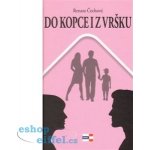 Do kopce i z vršku Renata Čechová – Hledejceny.cz