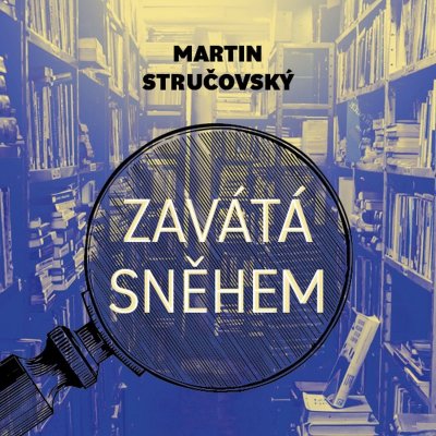 Zavátá sněhem - Stručovský Martin – Zboží Mobilmania