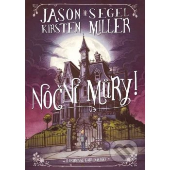 Noční můry! - Kirsten Millerová, Jason Segel