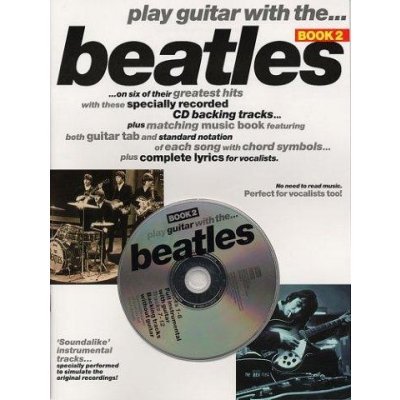 Play Guitar With... The Beatles Book 2 tabulatury noty akordy kytara + audio – Zbozi.Blesk.cz