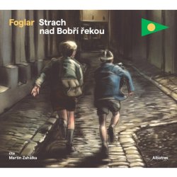 Strach nad Bobří řekou - Jaroslav Foglar