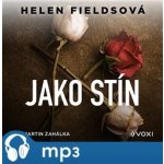 Jako stín - Helen Fields - Čte Martin Zahálka – Hledejceny.cz