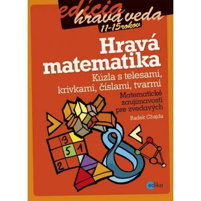 Chajda Radek - Hravá matematika – Hledejceny.cz