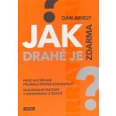 Jak drahé je zdarma?, Proč chytří lidé přijímají špatná rozhodnutí?