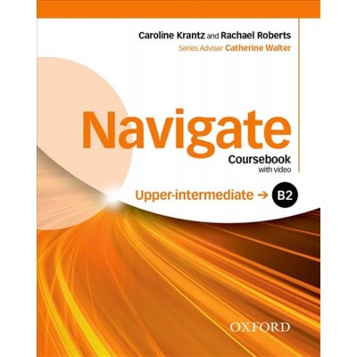 Navigate Upper-Intermediate Coursebook with DVD-ROM and eBook and OOSP Pack – Zbozi.Blesk.cz