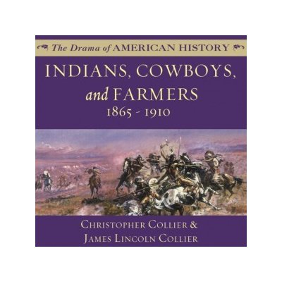 Indians, Cowboys, and Farmers and the Battle for the Great Plains – Hledejceny.cz