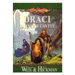 DragonLance Kroniky 3: Draci jarního úsvitu Margaret Weis, T – Hledejceny.cz