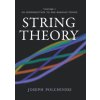 Kniha String Theory - Joseph Polchinski Volume 1, an Int