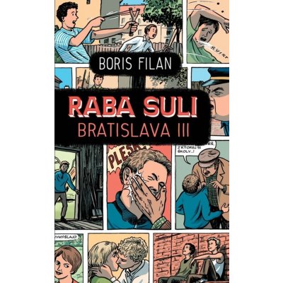 Raba Suli: Bratislava III - Boris Filan – Zboží Mobilmania