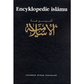 Encyklopedie islámu Bahbouh Charif, Fleissig Jiří, Raczynsk Roman