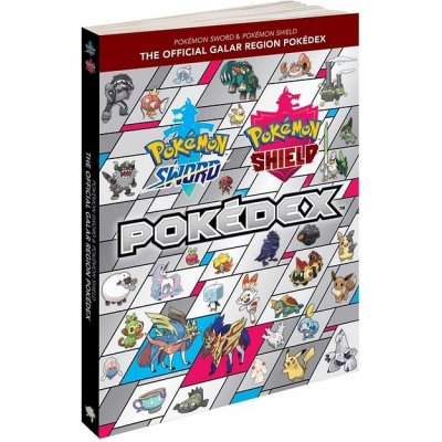Pokemon Sword & Pokemon Shield: The Official Galar Region Pokedex - kolektiv autorů