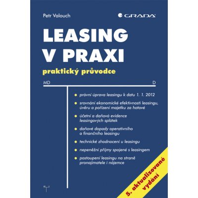 Leasing v praxi, 5. aktualizované vydání - Valouch Petr