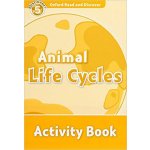 OXFORD READ AND DISCOVER Level 5: ANIMAL LIFE CYCLES ACTIVIT – Hledejceny.cz