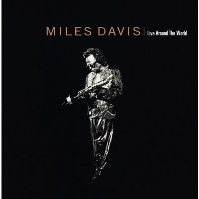 Miles Davis - Live Around The World CD – Zbozi.Blesk.cz