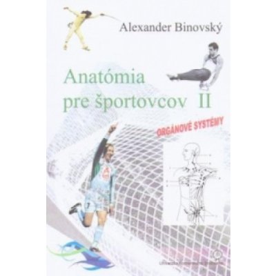 Anatómia pre športovcov II – Hledejceny.cz