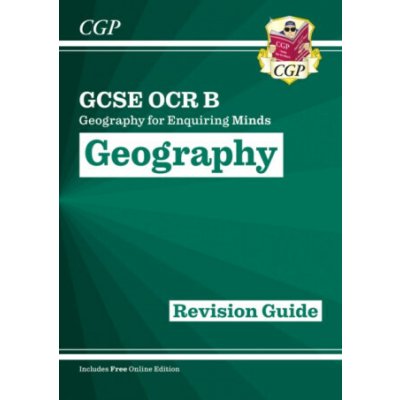 Grade 9-1 GCSE Geography OCR B: Geography for Enquiring Minds - Revision Guide - CGP Books – Sleviste.cz
