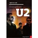 Garrett Greg - Opři se o mě - Evangelium podle U2