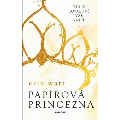 Papírová princezna, 2. vydání - Erin Watt – Zbozi.Blesk.cz