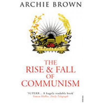 Rise and Fall of Communism