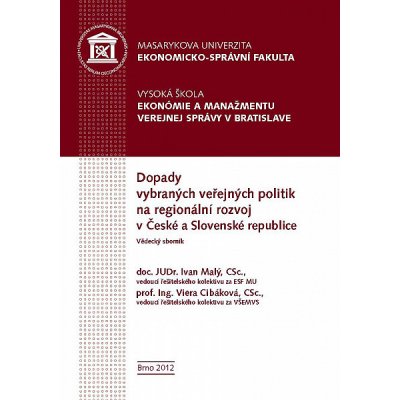 Dopady vybraných veřejných politik na regionální rozvoj v České a Slovenské republice – Hledejceny.cz