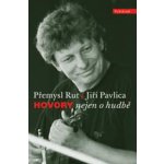 Hovory nejen o hudbě - Jiří Pavlica – Sleviste.cz