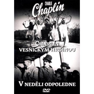 Chaplin vesnickým hrdinou, V neděli odpoledne /Charlie Chaplin/ DVD – Hledejceny.cz