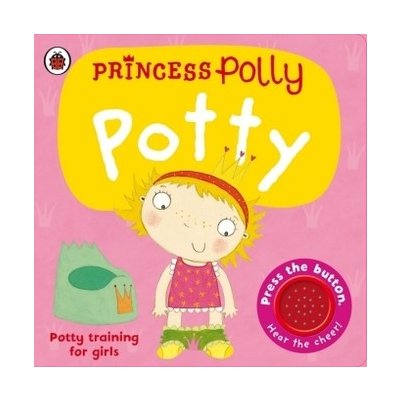 Princess Polly's Potty: A Ladybird Potty Training Book