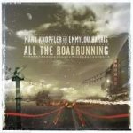 Mark Knopfler & E. Harris - All The Roadrunning CD – Hledejceny.cz