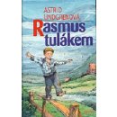 Rasmus tulákem - Astrid Lindgrenová