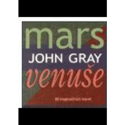 John Gray: Karty Mars a Venuše - 50 inspiračních karet