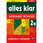 Alles Klar 2a - učebnice a cvičebnice /základní úroveň/ - Luniewska K., Tworek U., Wasik Z. – Hledejceny.cz