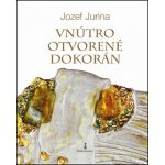 Vnútro otvorené dokorán – Hledejceny.cz