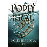 Podlý král - Holly Black – Hledejceny.cz