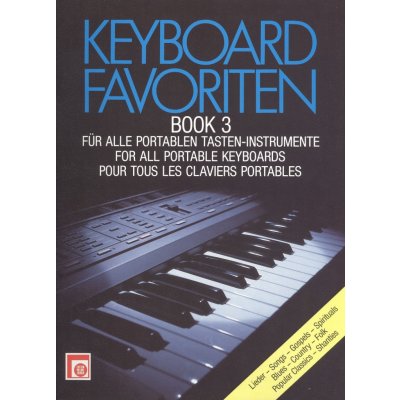 KEYBOARD FAVORITEN 3 / známé melodie pro klávesové nástroje – Zboží Mobilmania