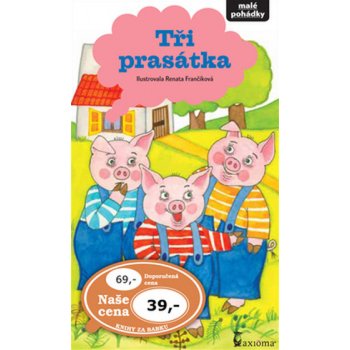 Tři prasátka - Malé pohádky od 54 Kč - Heureka.cz