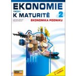 Ekonomie nejen k maturitě 2. - Podniková ekonomie - 2.vydání - Zlámal Jaroslav, Mendl Zdeněk – Sleviste.cz