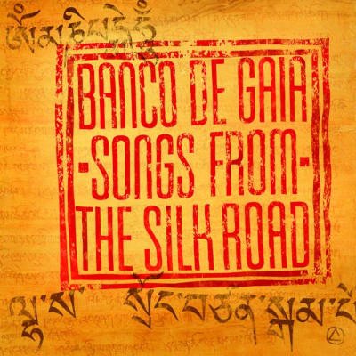 Banco De Gaia - Songs From The Silk Road CD – Zbozi.Blesk.cz