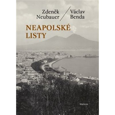 Neapolské listy - Václav Benda