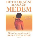 Detoxikační masáž medem - Günter Harnisch – Hledejceny.cz